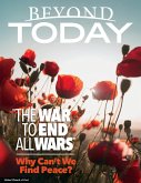 Beyond Today: "The War to End All Wars" Why Can't We Find Peace? (eBook, ePUB)