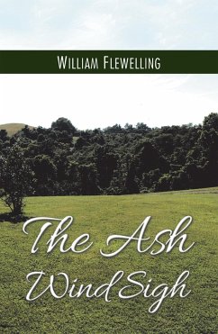 The Ash Wind Sigh (eBook, ePUB) - Flewelling, William