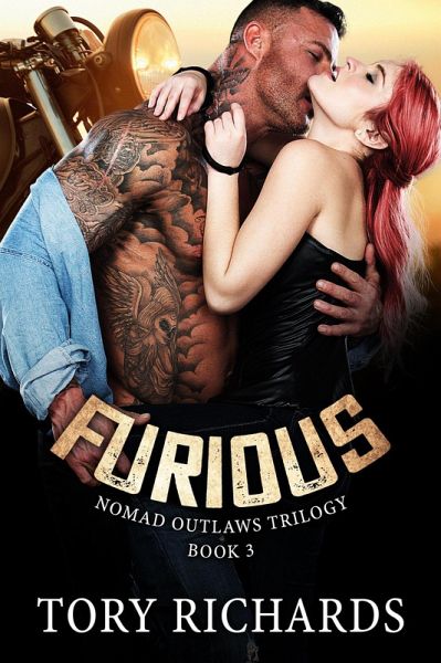 Furious (Nomad Outlaws Trilogy, #3) (eBook, ePUB)