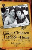 For the Love of Her Children and the Tattoo on His Heart (eBook, ePUB)