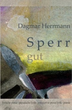 S p e r r gut - Herrmann, Dagmar