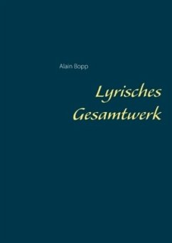Lyrisches Gesamtwerk Lyrisches Gesamtwerk