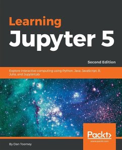 Learning Jupyter 5, Second Edition - Toomey, Dan