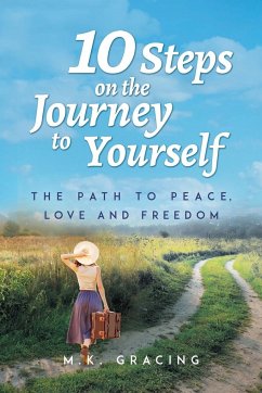 10 Steps on the Journey to Yourself - Gracing, M. K.