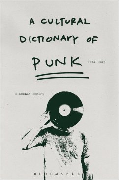 A Cultural Dictionary of Punk (eBook, ePUB) - Rombes, Nicholas