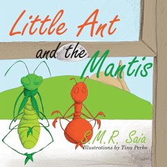 Little Ant and the Mantis - Saia, S. M. R.