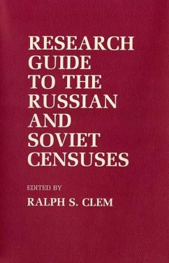 Research Guide to the Russian and Soviet Censuses (eBook, PDF)