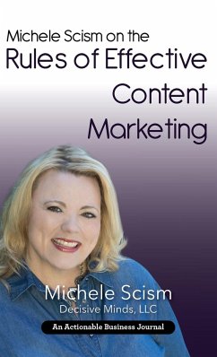 Michele Scism on the Rules of Effective Content Marketing - Scism, Michele