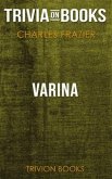 Varina by Charles Frazier (Trivia-On-Books) (eBook, ePUB)