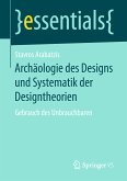 Archäologie des Designs und Systematik der Designtheorien (eBook, PDF)