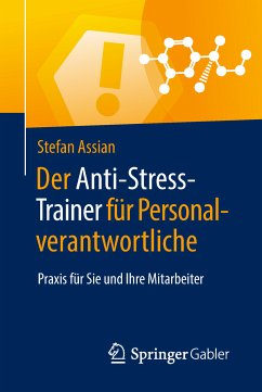 Der Anti-Stress-Trainer für Personalverantwortliche (eBook, PDF) - Assian, Stefan