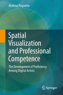 Spatial Visualization and Professional Competence (eBook, PDF) - Paquette, Andrew