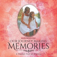 Our Journey Making Memories