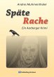 Späte Rache - Bild 1