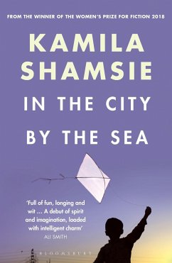 In the City by the Sea - Shamsie, Kamila