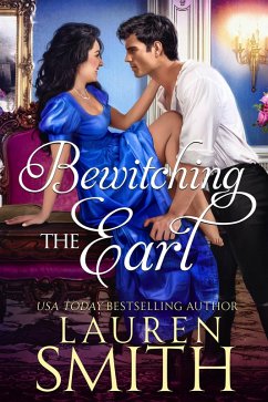 Bewitching the Earl (eBook, ePUB) - Smith, Lauren