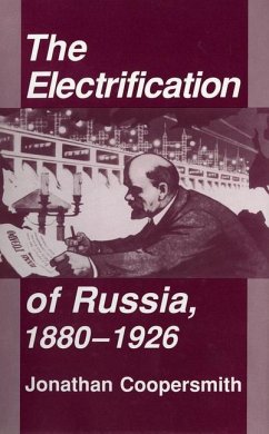The Electrification of Russia, 1880-1926 (eBook, PDF)