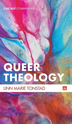 Queer Theology - Tonstad, Linn Marie