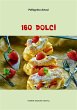 160 Dolci (eBook, ePUB) - Bild 1