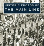 Historic Photos of the Main Line (eBook, ePUB)