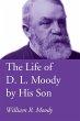 The Life of D. L. Moody by His Son - Bild 1