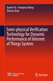 Semi-physical Verification Technology for Dynamic Performance of Internet of Things System (eBook, PDF)