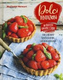 Dolci tentazioni. Con varianti senza glutine, latticini o vegane Dolci tentazioni. Con varianti senza glutine, latticini o vegane