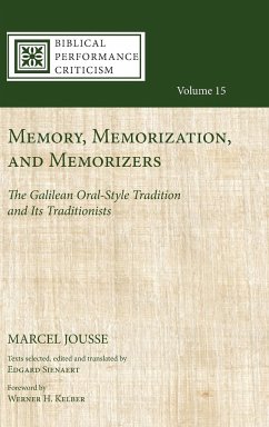 Memory, Memorization, and Memorizers - Jousse, Marcel