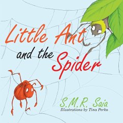 Little Ant and the Spider - Saia, S. M. R.