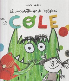 El monstruo de colores va al cole - Llenas, Anna