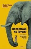 Hayvanlar Ne Ister