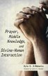 Prayer, Middle Knowledge, and... - Bild 1