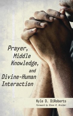 Prayer, Middle Knowledge, and Divine-Human Interaction