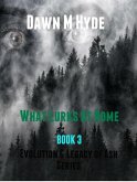 What Lurks At Home (Evolution & The Legacy of Ash, #3) (eBook, ePUB)