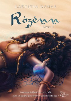 Rozenn - livre 1 (eBook, ePUB) - Danae, Laëtitia