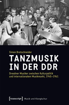 Tanzmusik in der DDR (eBook, PDF) - Bretschneider, Simon