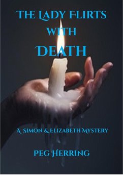 Cover The Lady Flirts with Death (The Simon & Elizabeth Mysteries, #3) (eBook, ePUB)
