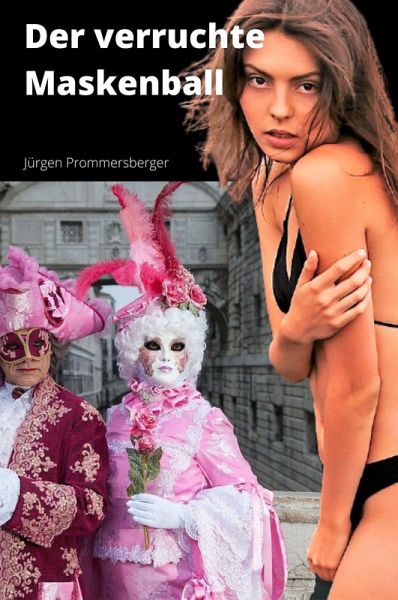 Der verruchte Maskenball (eBook, ePUB) Der verruchte Maskenball (eBook, ePUB)