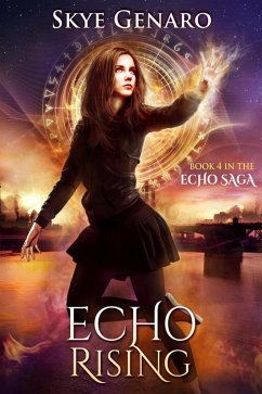 Echo Rising, Book 4 in The Echo Saga (eBook, ePUB) - Genaro, Skye