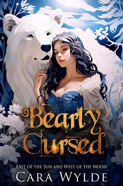 Bearly Cursed (Fairy Tales with a Shift) (eBook, ePUB) Bearly Cursed (Fairy Tales with a Shift) (eBook, ePUB)