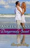 Dangerously Sweet (Barefoot Bay: Dangerously, #1) (eBook, ePUB)