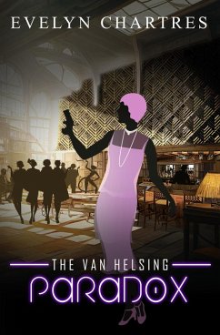 The Van Helsing Paradox (The Clara Grey Adventures, #1) (eBook, ePUB) - Chartres, Evelyn