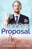 The Marriage Proposal (Poor Little Billionaires, #1) (eBook, ePUB)