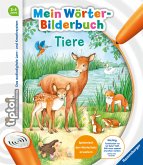 Tiere / Mein Wörter-Bilderbuch tiptoi® Bd.3