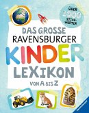 Das große Ravensburger Kinderlexikon von A bis Z