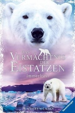 Immerfrost / Das Vermächtnis der Eistatzen Bd.2 - Lasky, Kathryn