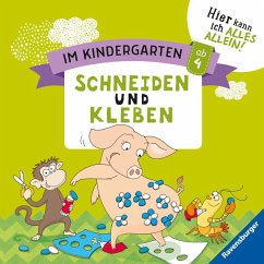 Im Kindergarten: Schneiden und Kleben - Jebautzke, Kirstin