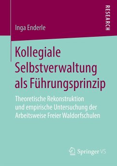 Kollegiale Selbstverwaltung als Führungsprinzip - Enderle, Inga