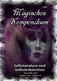 Magisches Kompendium - Selbstanalyse und Selbsterkenntnis (eBook, ePUB)