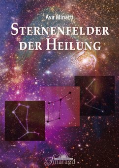 Sternenfelder der Heilung (eBook, ePUB) - Minatti, Ava